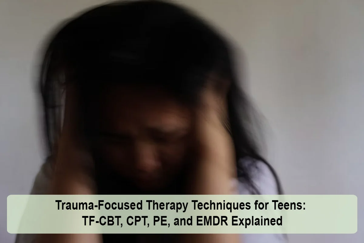 trauma-focused-therapy-techniques-for-teens-1792312148.webp