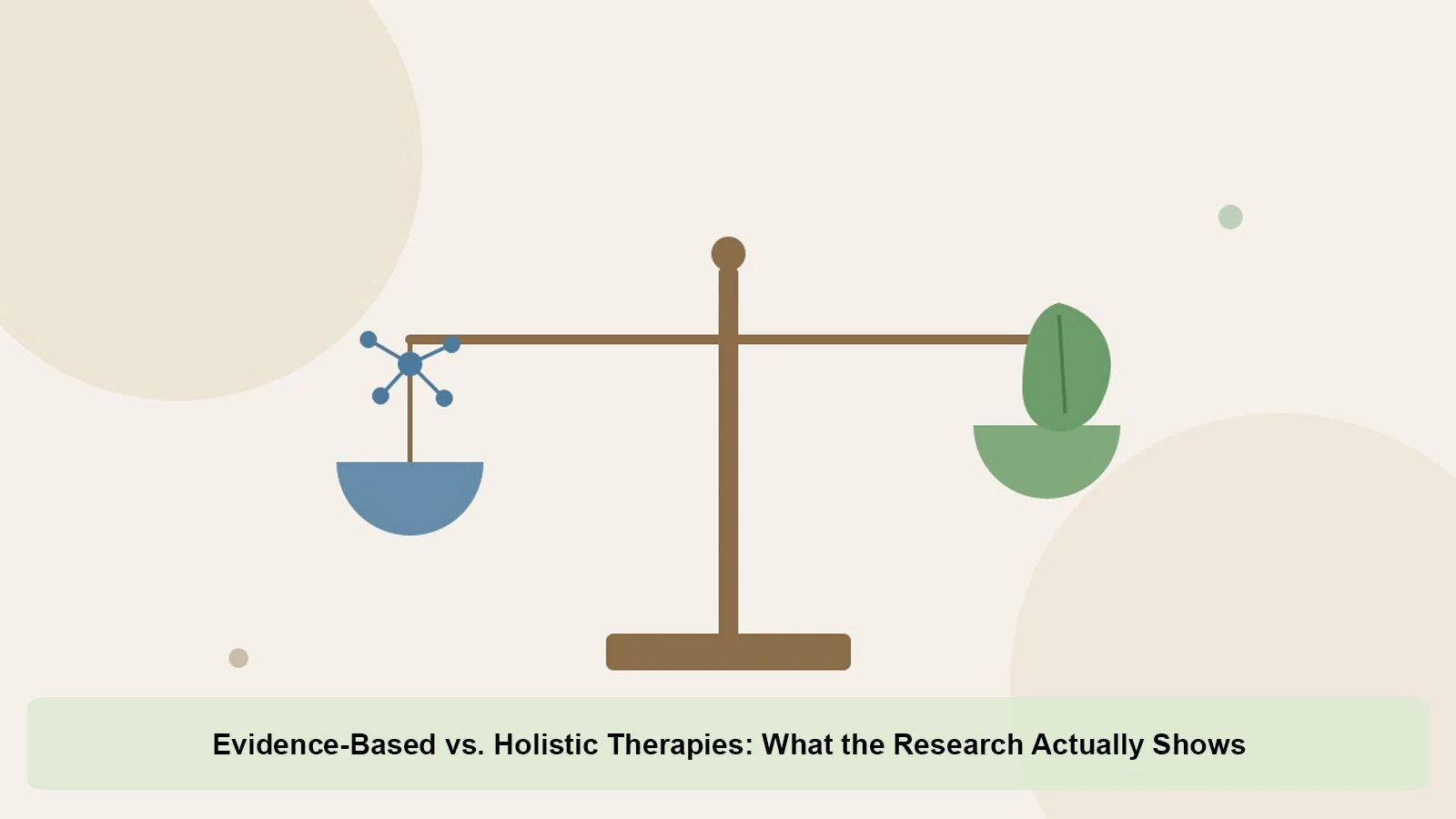 evidence-based-vs-holistic-therapies-1785226433.webp