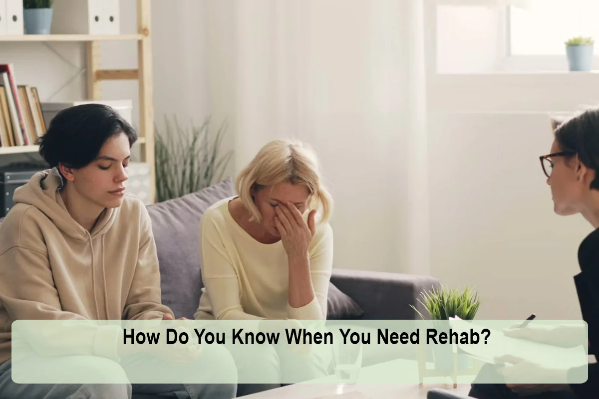 how-do-you-know-when-you-need-rehab-1789637992.webp