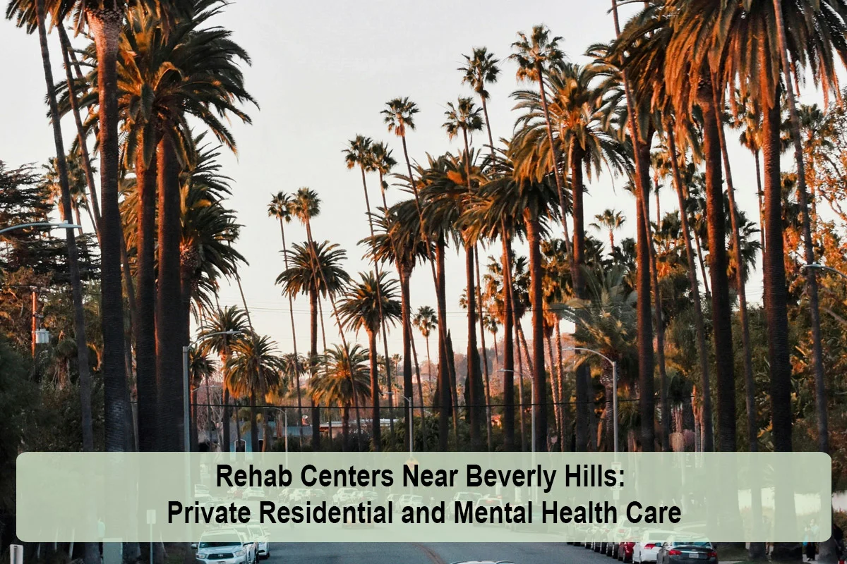 rehab-centers-near-beverly-hills-1791697237.webp