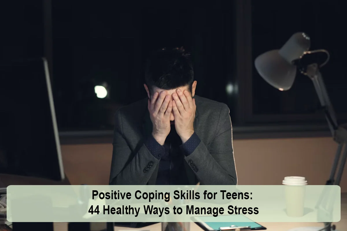 positive-coping-skills-for-teens-1792995583.webp